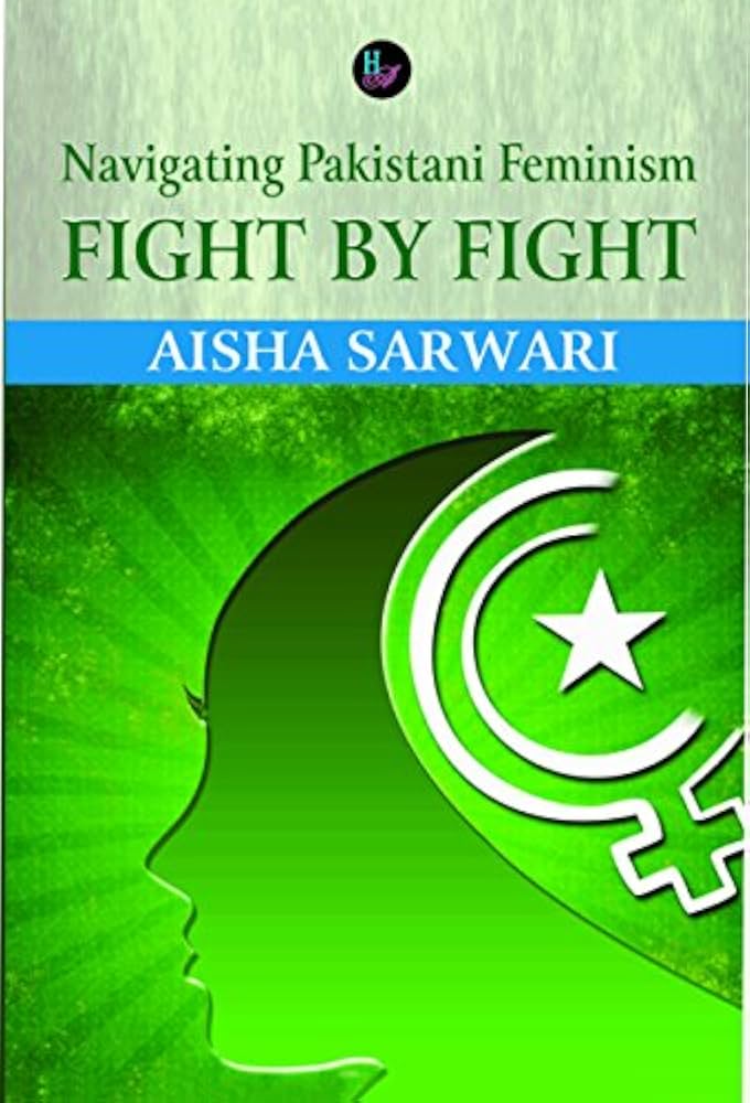 Navigating Pakistani Feminism Fight by Fight